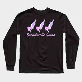 Bachelorette Squad Long Sleeve T-Shirt